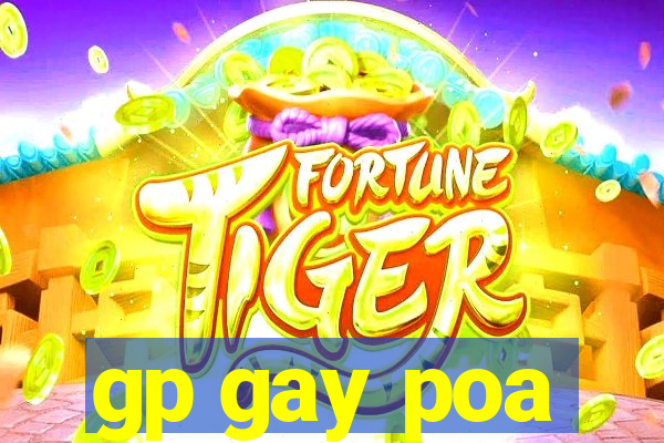 gp gay poa